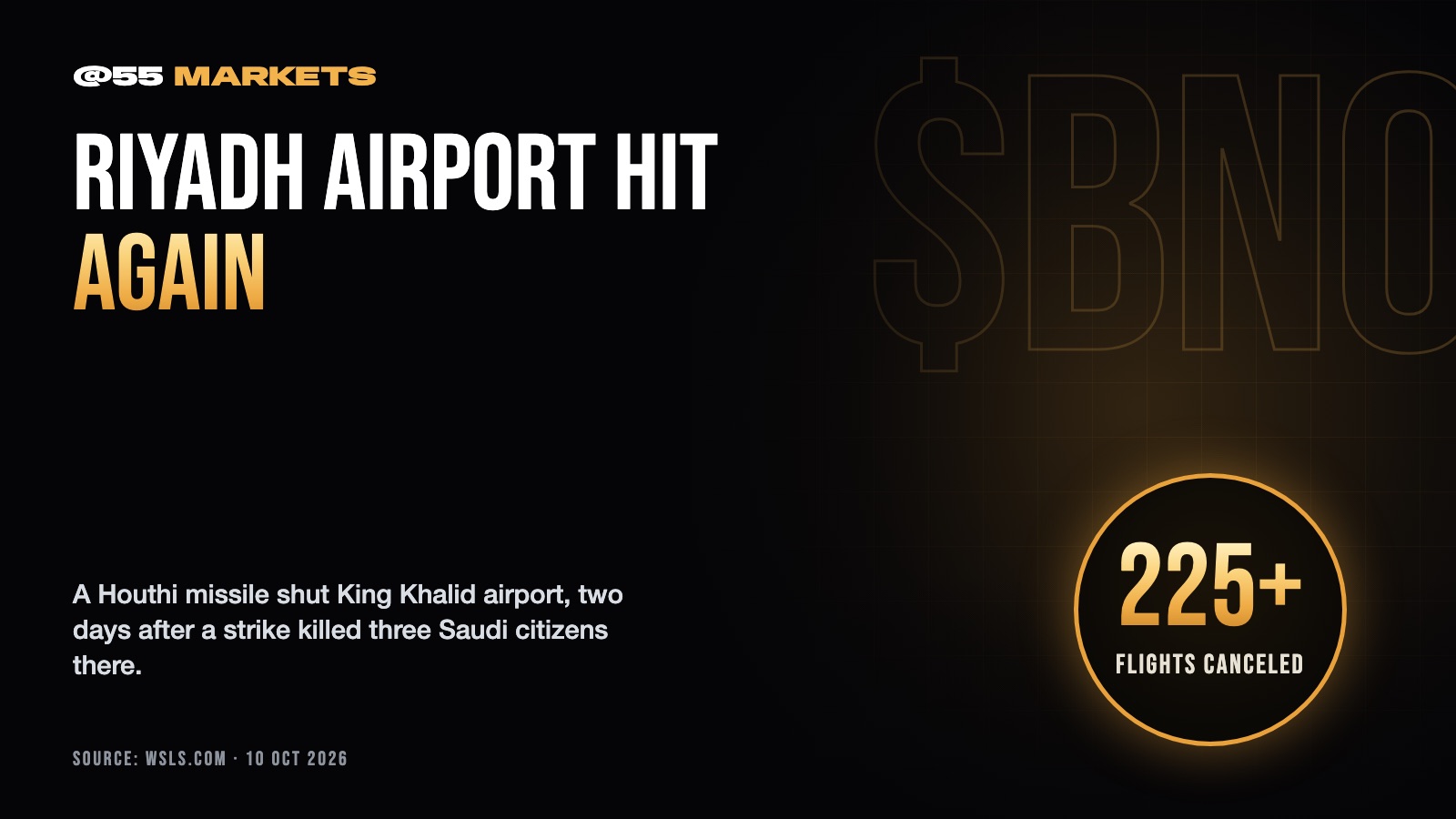 HOUTHI MISSILE STRIKE SHUTS RIYADH AIRPORT