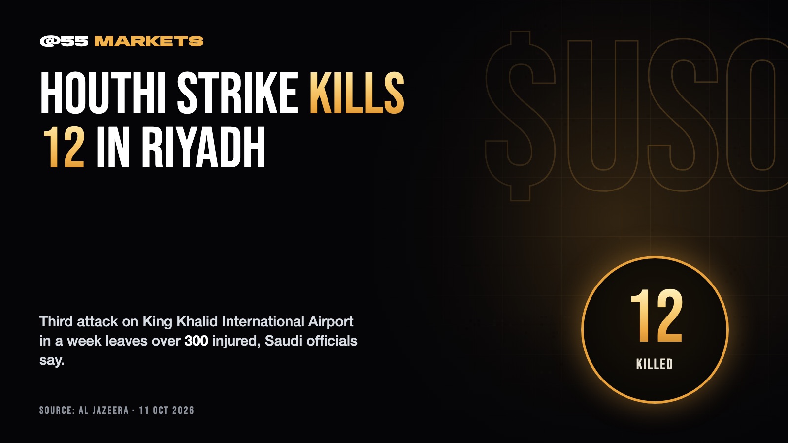 HOUTHI STRIKE KILLS 12 AT RIYADH AIRPORT