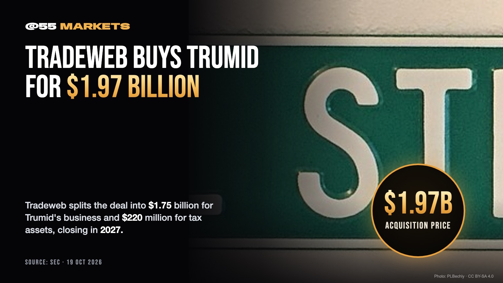 TRADEWEB BUYS TRUMID FOR $1.97 BILLION