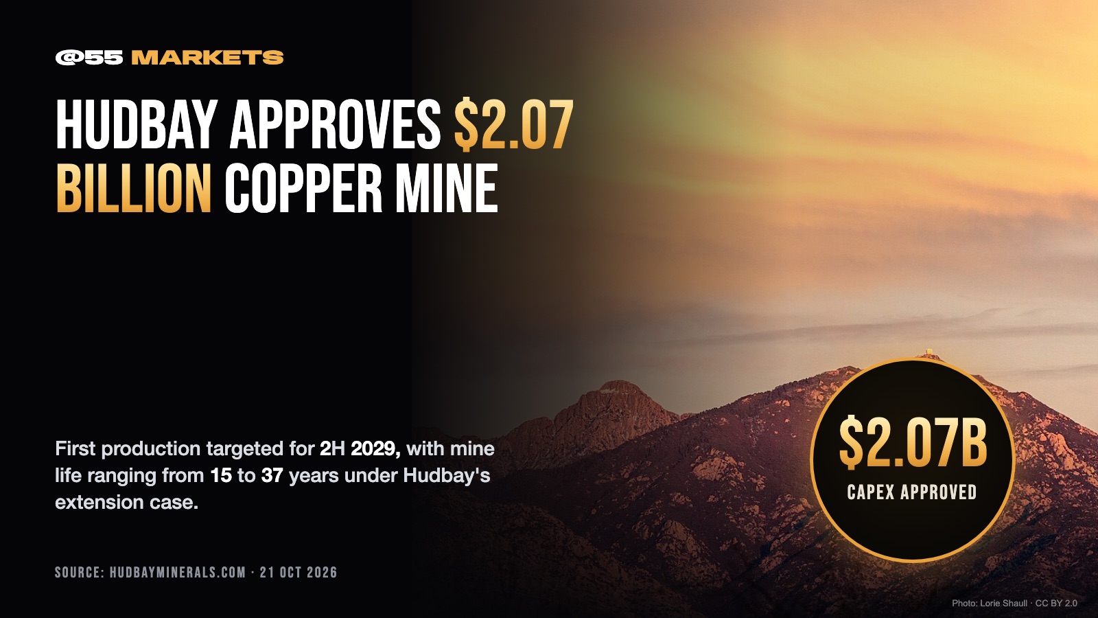 HUDBAY, MITSUBISHI APPROVE $2.07 BILLION COPPER MINE